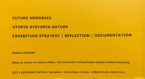 Future Memories: Utopia Dystopia Nature (back cover)